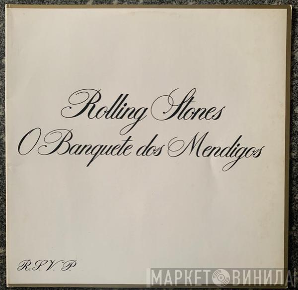  The Rolling Stones  - O Banquete Dos Mendigos