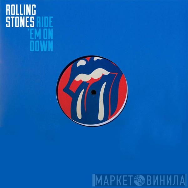The Rolling Stones - Ride 'Em On Down