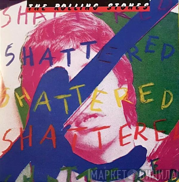 The Rolling Stones - Shattered