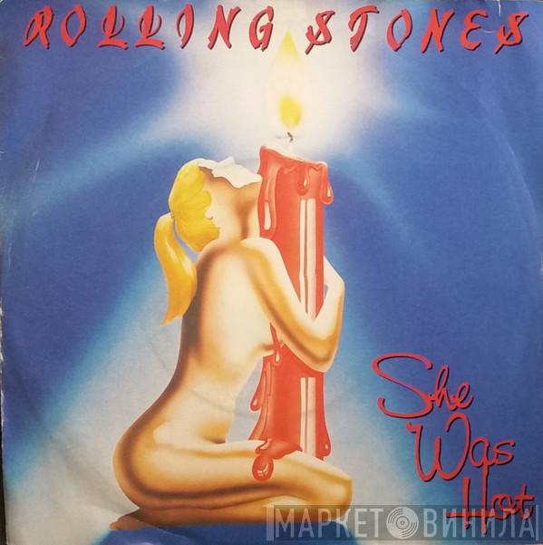  The Rolling Stones  - She Was Hot