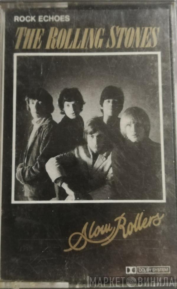 The Rolling Stones - Slow Rollers