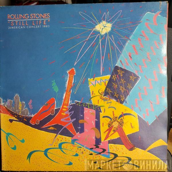  The Rolling Stones  - Still Life (American Concert 1981)