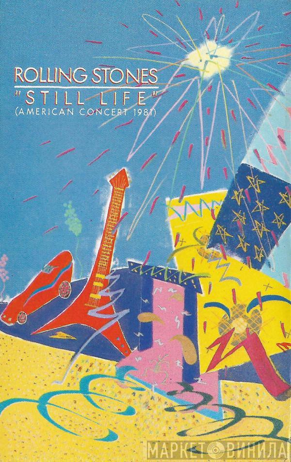 The Rolling Stones - Still Life (American Concert 1981)
