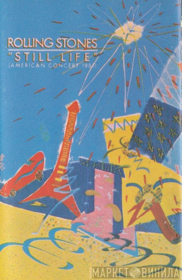  The Rolling Stones  - Still Life (American Concert 1981)