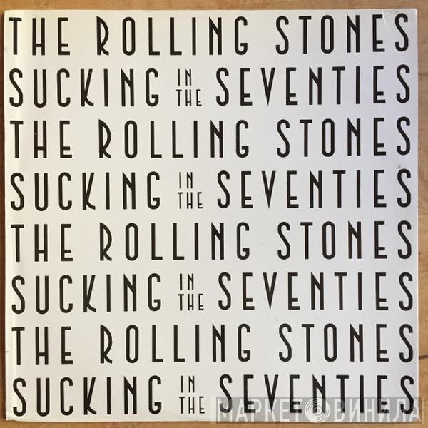  The Rolling Stones  - Sucking In The Seventies