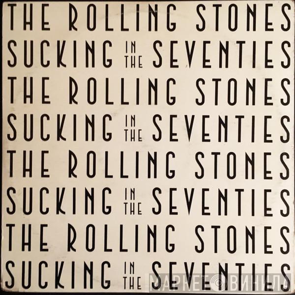  The Rolling Stones  - Sucking In The Seventies