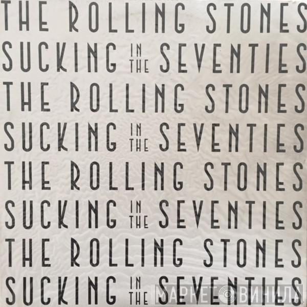  The Rolling Stones  - Sucking In The Seventies