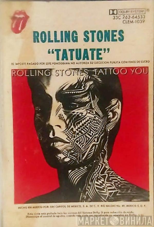  The Rolling Stones  - Tattoo You = Tatúate