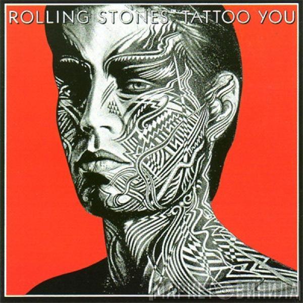  The Rolling Stones  - Tattoo You