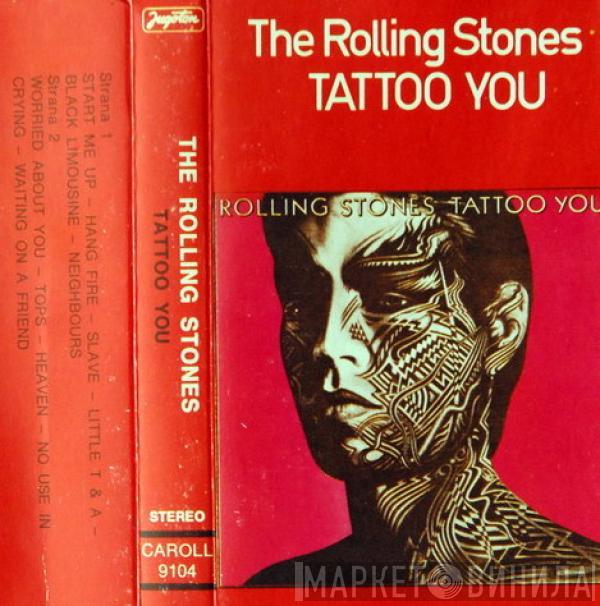  The Rolling Stones  - Tattoo You