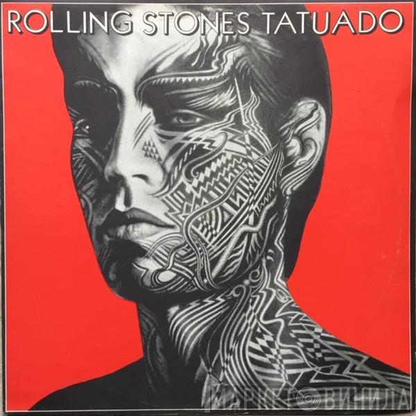  The Rolling Stones  - Tatuado