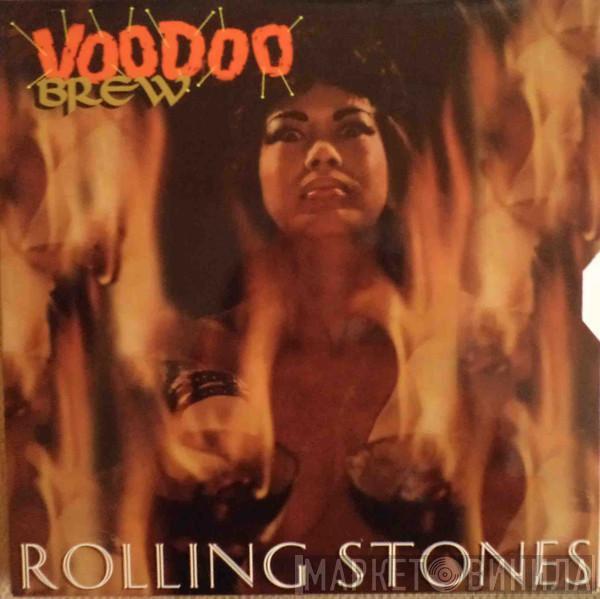  The Rolling Stones  - Voodoo Brew