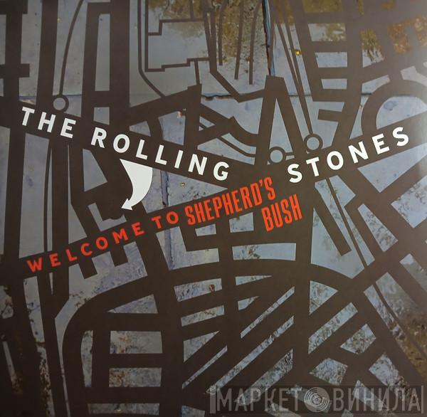 The Rolling Stones - Welcome To Shepherd's Bush