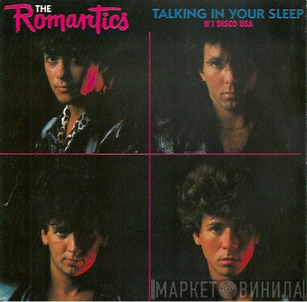 The Romantics - Talking In Your Sleep