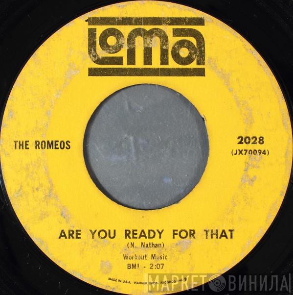 The Romeos  - Are You Ready For That / Mucho Soul