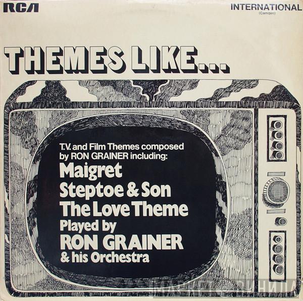 The Ron Grainer Orchestra - Themes Like...