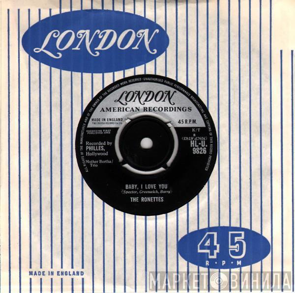 The Ronettes, The Phil Spector Group - Baby, I Love You / Miss Joan & Mr. Sam