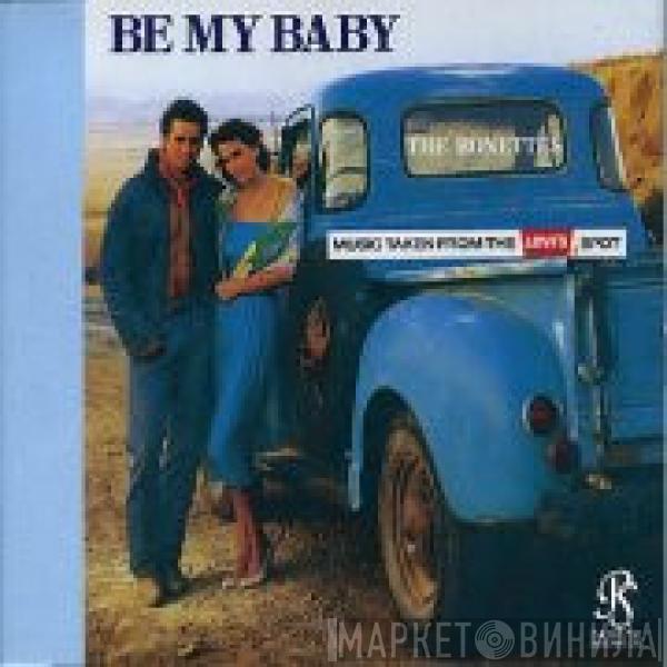 The Ronettes - Be My Baby