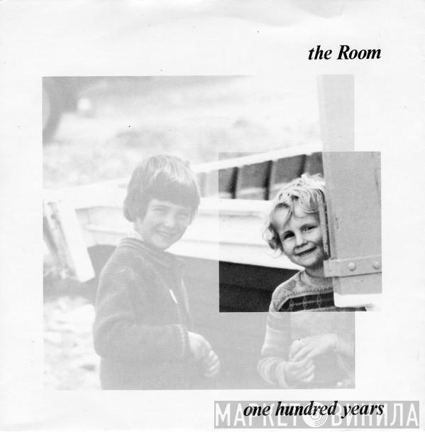 The Room  - One Hundred Years