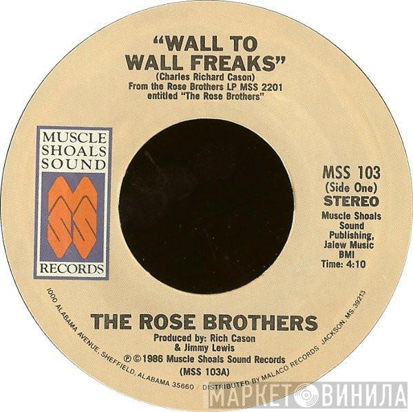 The Rose Brothers - Wall To Wall Freaks