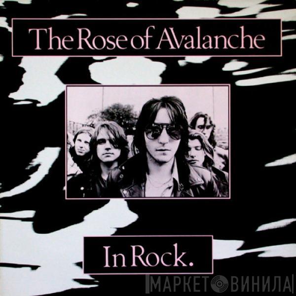 The Rose Of Avalanche - In Rock