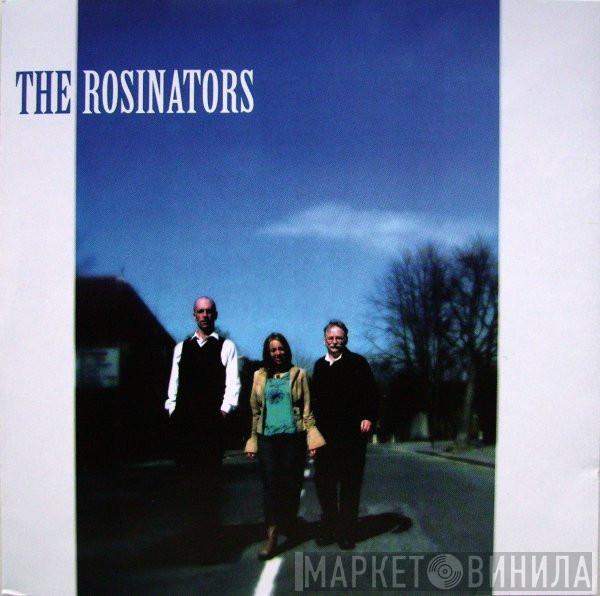 The Rosinators - The Rosinators