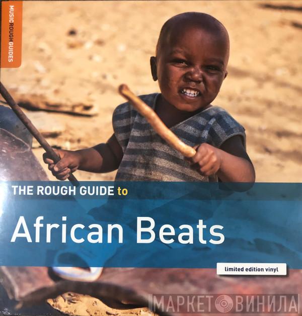  - The Rough Guide To African Beats