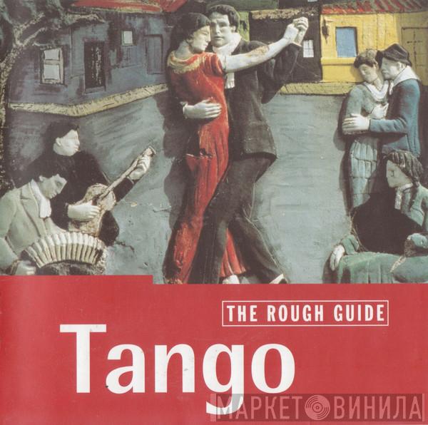 - The Rough Guide To Tango