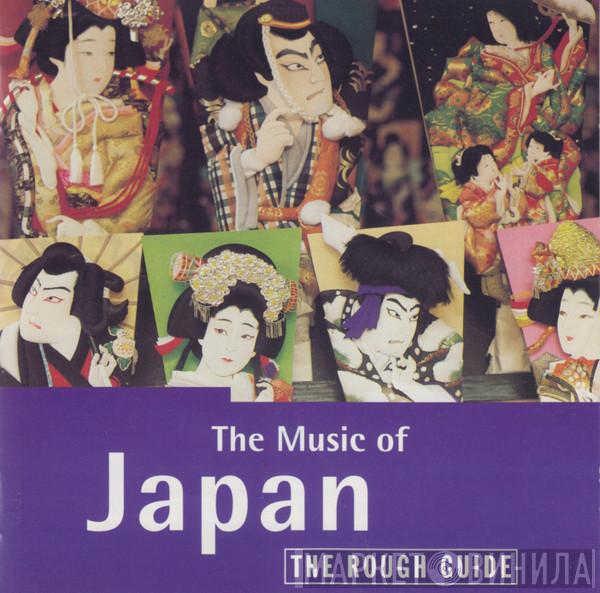  - The Rough Guide To The Music Of Japan