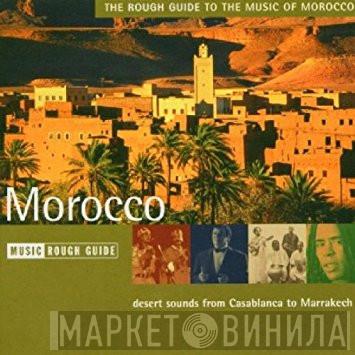  - The Rough Guide To The Music Of Morocco