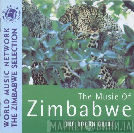  - The Rough Guide To The Music Of Zimbabwe