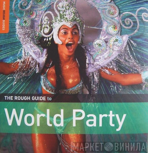  - The Rough Guide To World Party