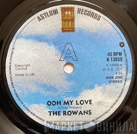 The Rowans  - Ooh My Love