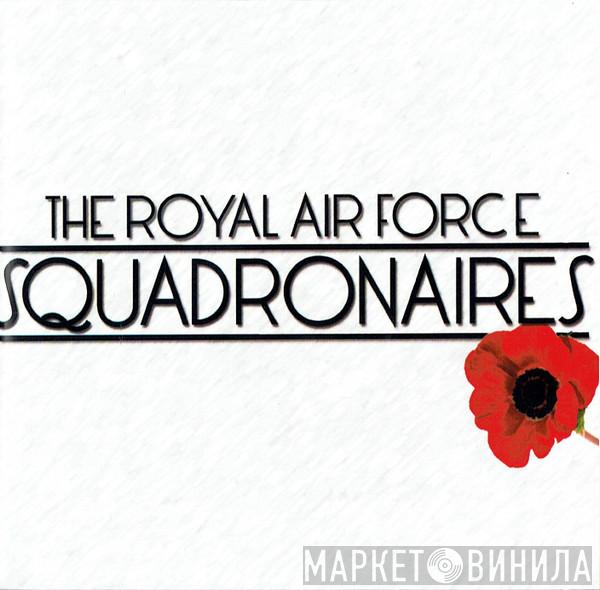 The Royal Air Force Squadronaires - The Royal Air Force Squadronaires