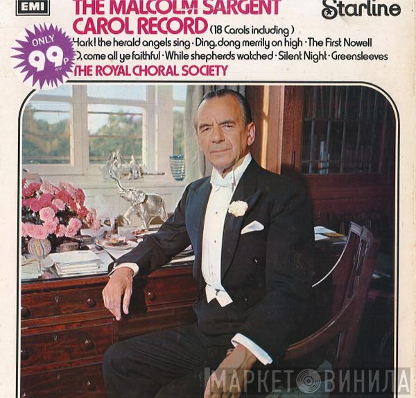 The Royal Choral Society, Sir Malcolm Sargent - The Malcolm Sargent Carol Record
