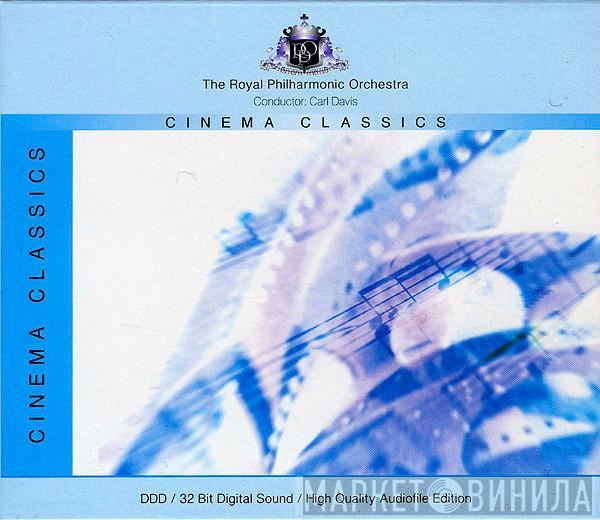 The Royal Philharmonic Orchestra, Carl Davis  - Cinema Classics