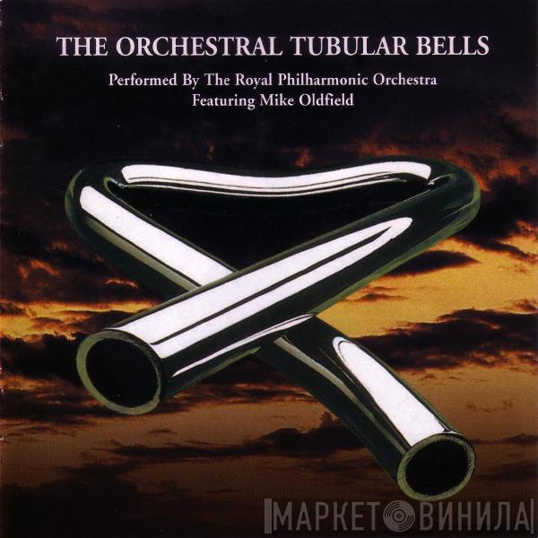 The Royal Philharmonic Orchestra, Mike Oldfield - The Orchestral Tubular Bells