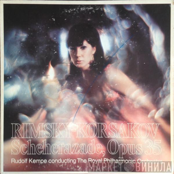 The Royal Philharmonic Orchestra, Rudolf Kempe, Nikolai Rimsky-Korsakov - Scheherazade Op. 35
