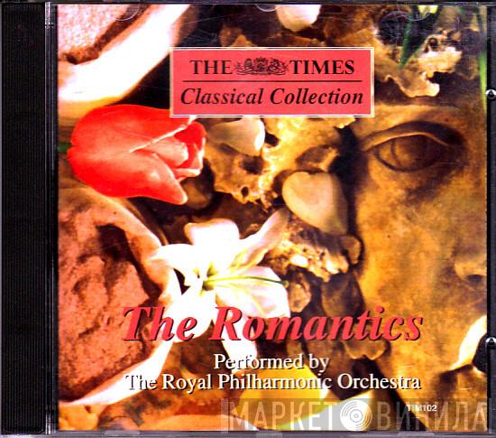 The Royal Philharmonic Orchestra - The Romantics