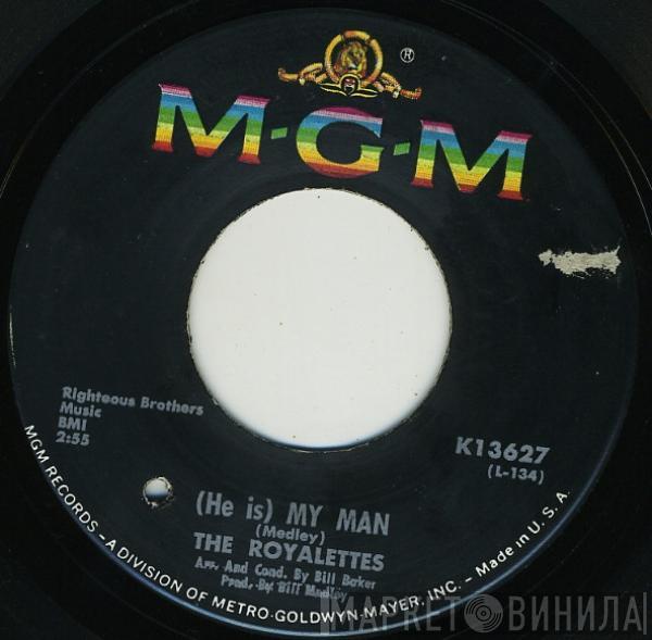 The Royalettes - (He Is) My Man