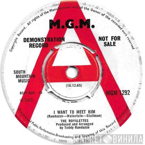 The Royalettes - I Want To Meet Him / Never Again