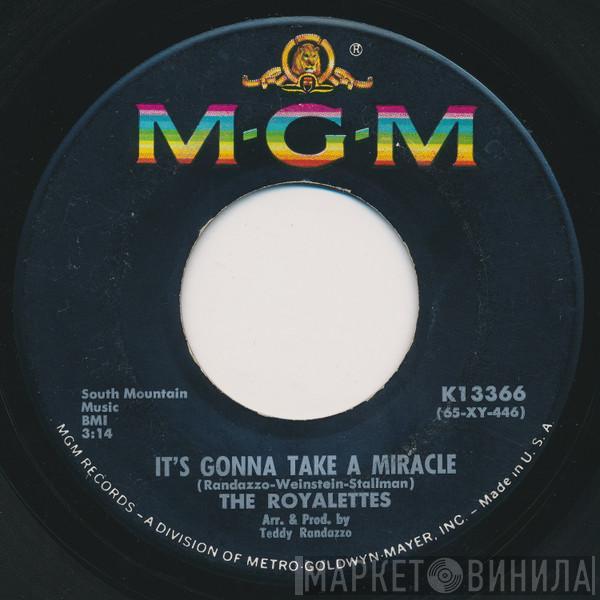 The Royalettes - It's Gonna Take A Miracle / Out Of Sight, Out Of Mind