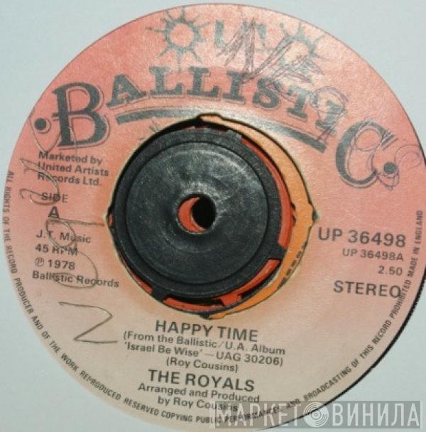 The Royals - Happy Time