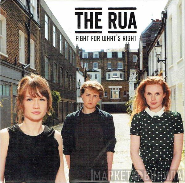 The Rua - Fight For What's Right