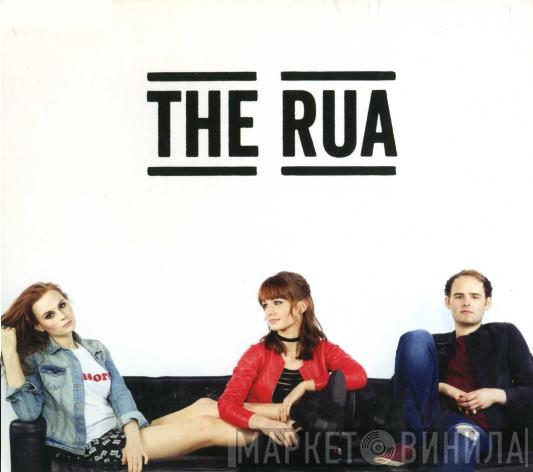 The Rua - The Rua