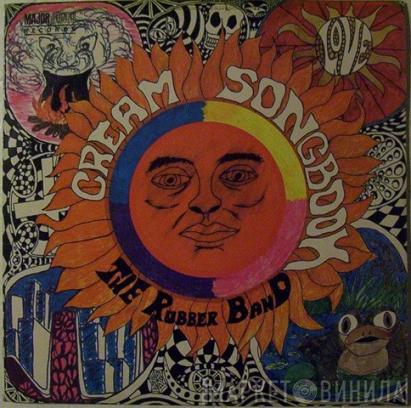 The Rubber Band - Cream Songbook