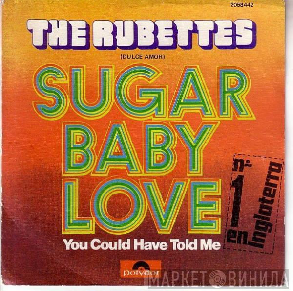  The Rubettes  - Sugar Baby Love = Dulce Amor / You Could Have Told Me