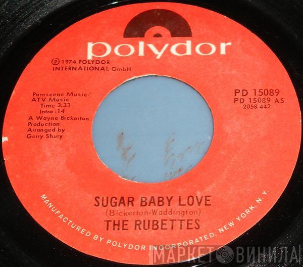  The Rubettes  - Sugar Baby Love / You Could Have Told Me