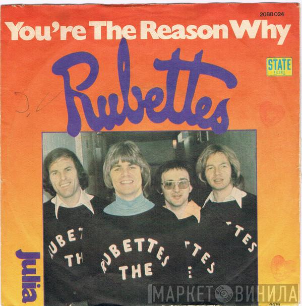  The Rubettes  - You're The Reason Why