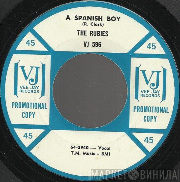 The Rubies - A Spanish Boy
